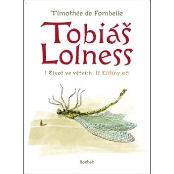 Tobiáš Lolness: komplet Život ve větvích + Elišiny oči (978-80-87060-22-3)