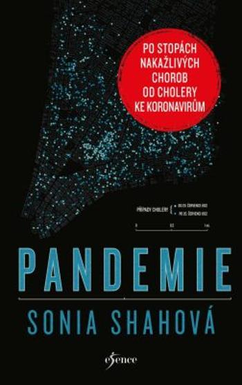 Pandemie - Shahová Sonia