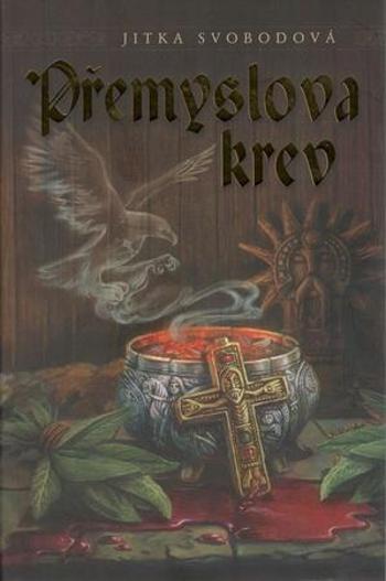 Přemyslova krev - Svobodová Jitka