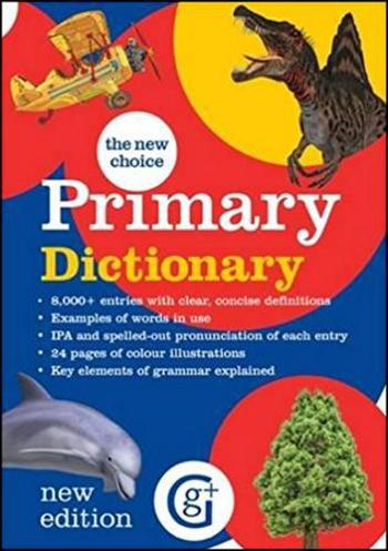 The New Choice Primary Dictionary - Kirkpatrick Betty