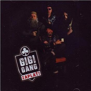 Gigi Gang: Zaplať! - CD (GR153)
