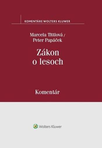 Zákon o lesoch - Tittlová Marcela