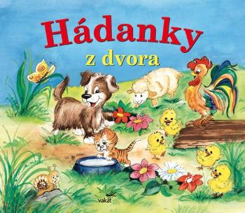 Hádanky z dvora - Štefánková Mária