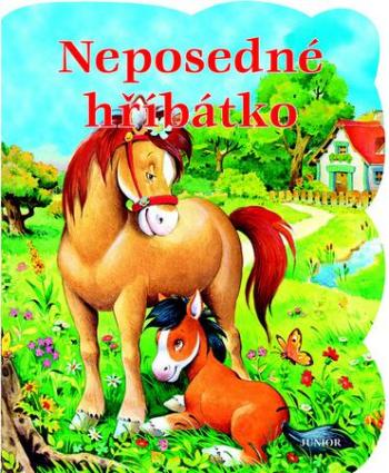 Neposedné hříbátko - Pospíšilová Zuzana