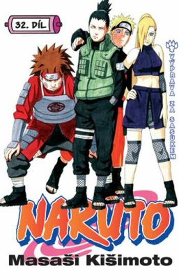 Naruto 32 - Výprava za Sasukem - Masashi Kishimoto