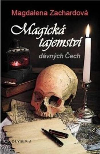 Magická tajemství dávných Čech (Defekt) - Magdalena Zachardová