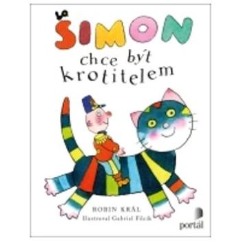 Šimon chce být krortitelem (978-80-7367-850-0)