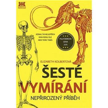 Šesté vymírání: Nepřirozený příběh (978-80-7364-052-1)