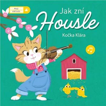 Jak zní housle: Kočka Klára (9789463996365)