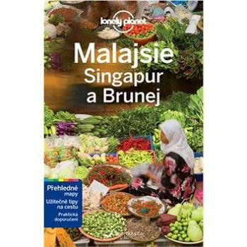 Malajsie Singapur a Brunej (978-80-256-1846-2)