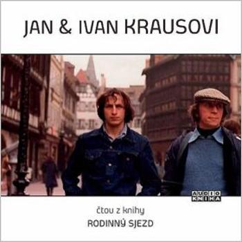 Jan a Ivan Krausovi - Neuveden - audiokniha
