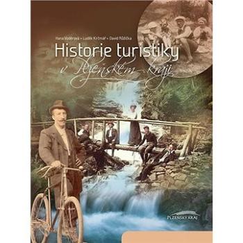 Historie turistiky v Plzeňském kraji (978-80-904310-4-1)