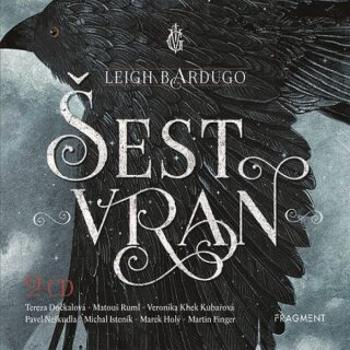 Šest vran - Leigh Bardugo - audiokniha