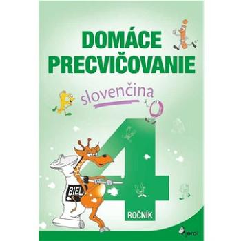 Domáce precvičovanie slovenčina 4.ročník (978-80-7353-799-9)