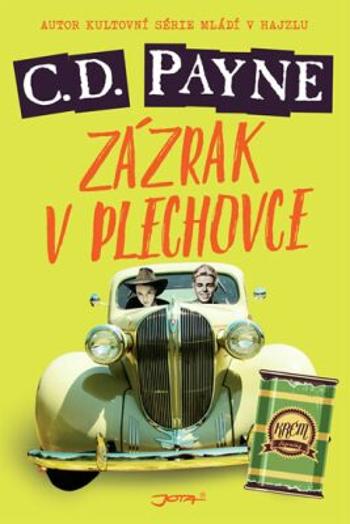 Zázrak v plechovce - C.D. Payne