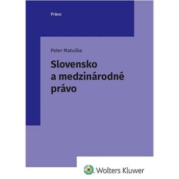 Slovensko a medzinárodné právo (978-80-571-0354-7)