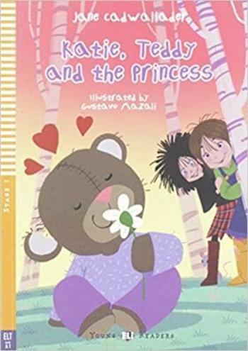 ELI - A - Young 1 - Katie, Teddy and the princess - readers