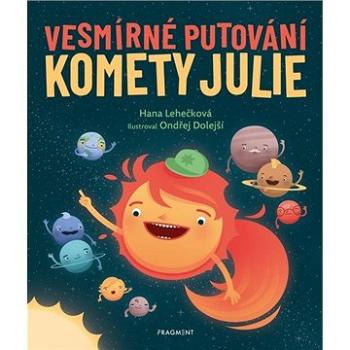 Vesmírné putování komety Julie (978-80-253-4667-9)