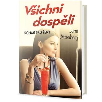 Všichni dospěli (978-80-739-0794-5)