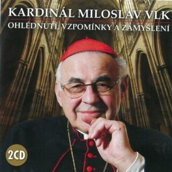 Ohlédnutí, vzpomínky a zamyšlení - Kardinál Miloslav Vlk - audiokniha