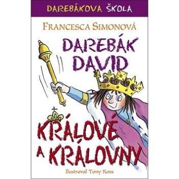 Darebák David králové a královny (978-80-7595-184-7)