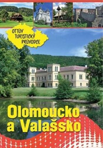 Olomoucko a Valašsko Ottův turistický průvodce