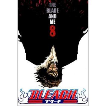 Bleach 8: The Blade and Me (978-80-7449-182-5)