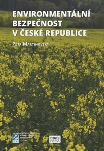 Enviromentální bezpečnost v České republice - Petr Martinovský