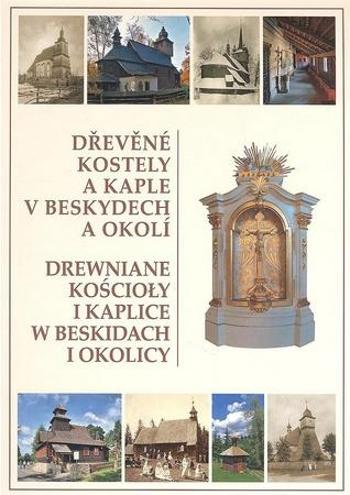 Dřevěné kostely a kaple v Beskydech a okolí - 16