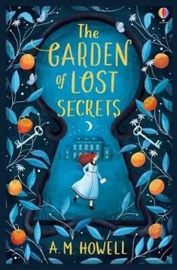 The Garden of Lost Secrets - A. M. Howell