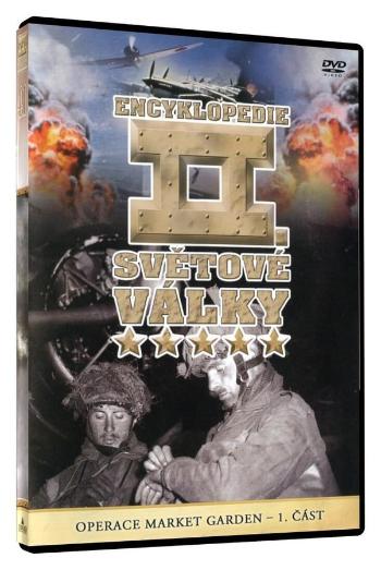 Encyklopedie II. Světové války - Bitva o Garden - 1. část (DVD)