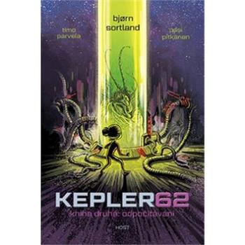 KEPLER62 Kniha druhá: odpočítávání (978-80-7577-181-0)