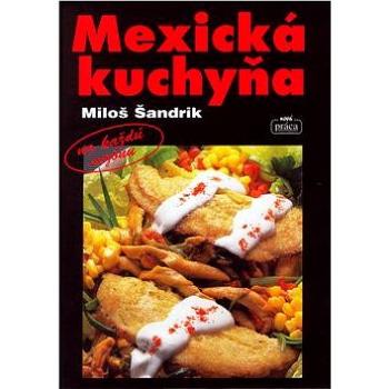 Mexická kuchyňa (80-88929-52-0)