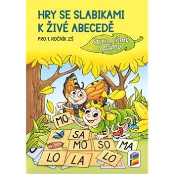 Hry se slabikami k živé abecedě Pro 1. ročník Základní školy: Čteme a píšeme s Agátou (8595606701038)