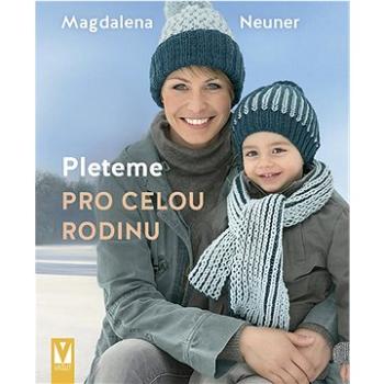 Pleteme pro celou rodinu (978-80-7541-291-1)