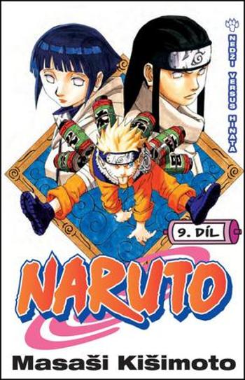 Naruto 9 Nedži versus Hinata - Kišimoto Masaši