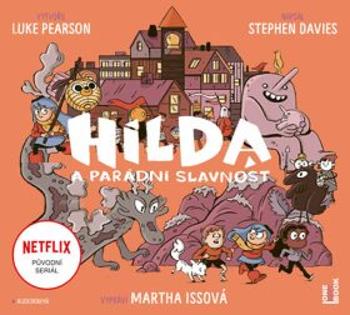 Hilda a parádní slavnost - Luke Pearson, Stephen Davies - audiokniha