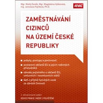 Zaměstnávání cizinců na území České republiky (978-80-7554-269-4)