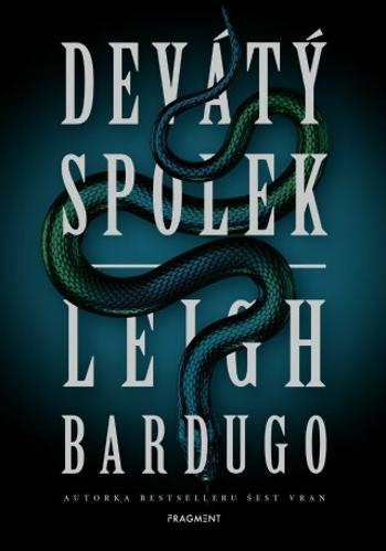 Devátý spolek - Leigh Bardugo - e-kniha