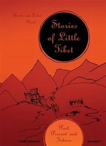 Stories of Little Tibet - Pavel Luboš, Aneta Pavlová