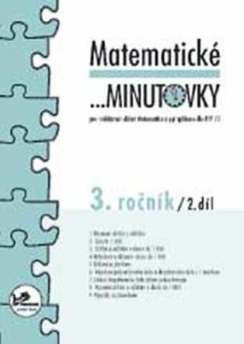 Matematické minutovky 3. ročník / 2. díl - Josef Molnár, Hana Mikulenková