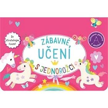 Zábavné učení s jednorožci: Se stíratelným fixem (8594050425026)