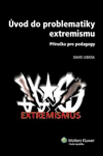 Úvod do problematiky extremismu - Lebeda David