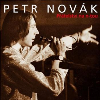 Novák Petr: Přátelství na n-tou (2x CD) - CD (SU5981-2)