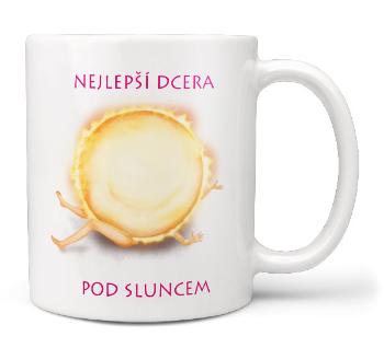 Hrnek Nejlepší dcera pod sluncem (Náplň hrníčku: Žádná)