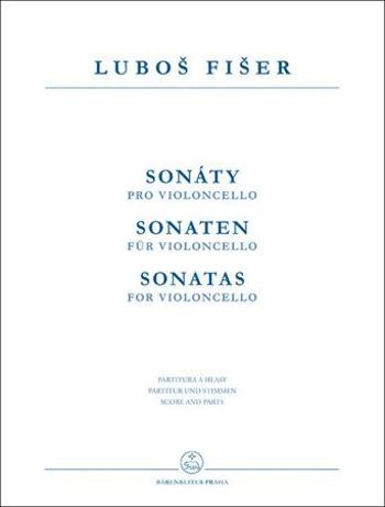 Sonáty pro violoncello - Fišer Luboš