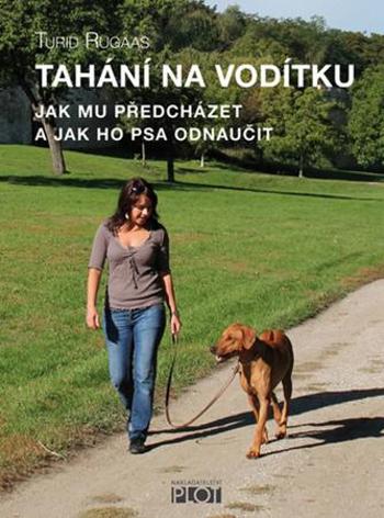 Tahání na vodítku - Rugaas Turid