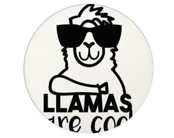 Tácek na nápoje kulatý Llamas are cool