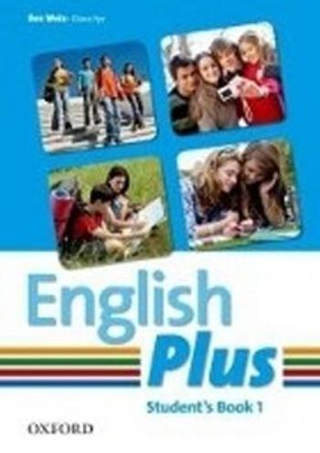 English Plus 1 Student´s Book - Ben Wetz, D. Pye