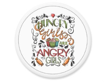 Placka Hungry girls are angry girls